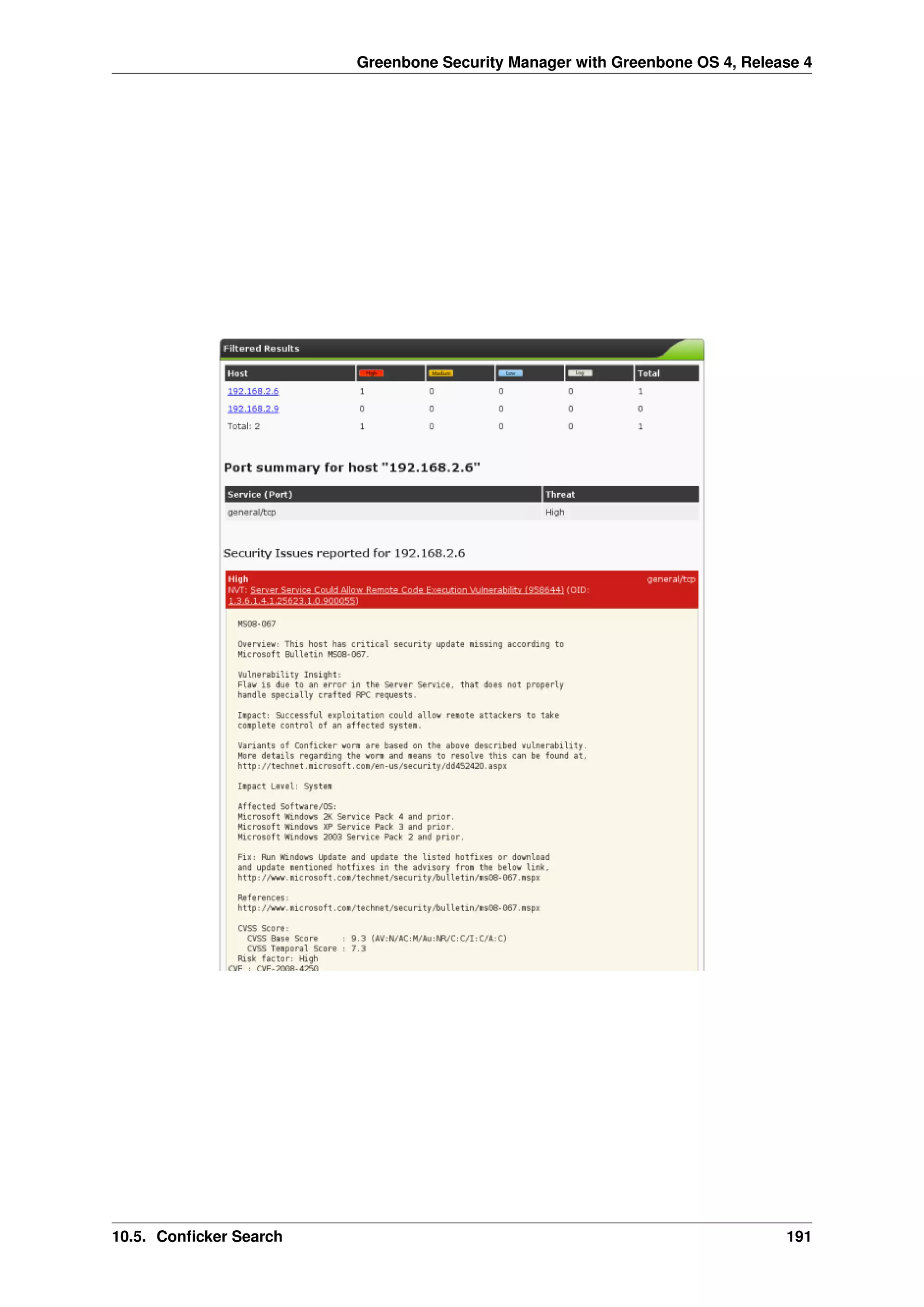 Greenbone Security Manager with Greenbone OS 4, Release 4
10.5. Conficker Search 191
 