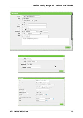 Greenbone Security Manager with Greenbone OS 4, Release 4
10.1. Generic Policy Scans 167
 