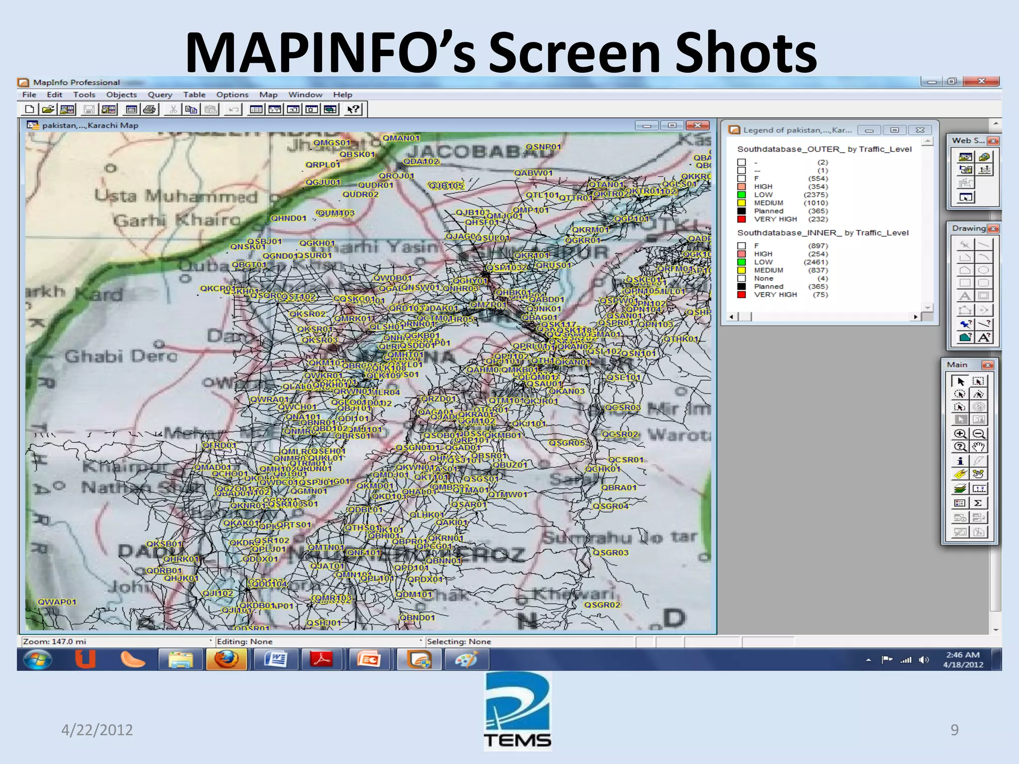 MAPINFO’s Screen Shots
4/22/2012 9
 