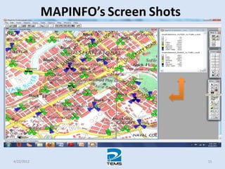 MAPINFO’s Screen Shots
4/22/2012 15
 