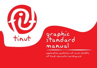Graphics Standard Manual - Tinut