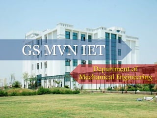 GS MVN IET Department of Mechanical Engineering 