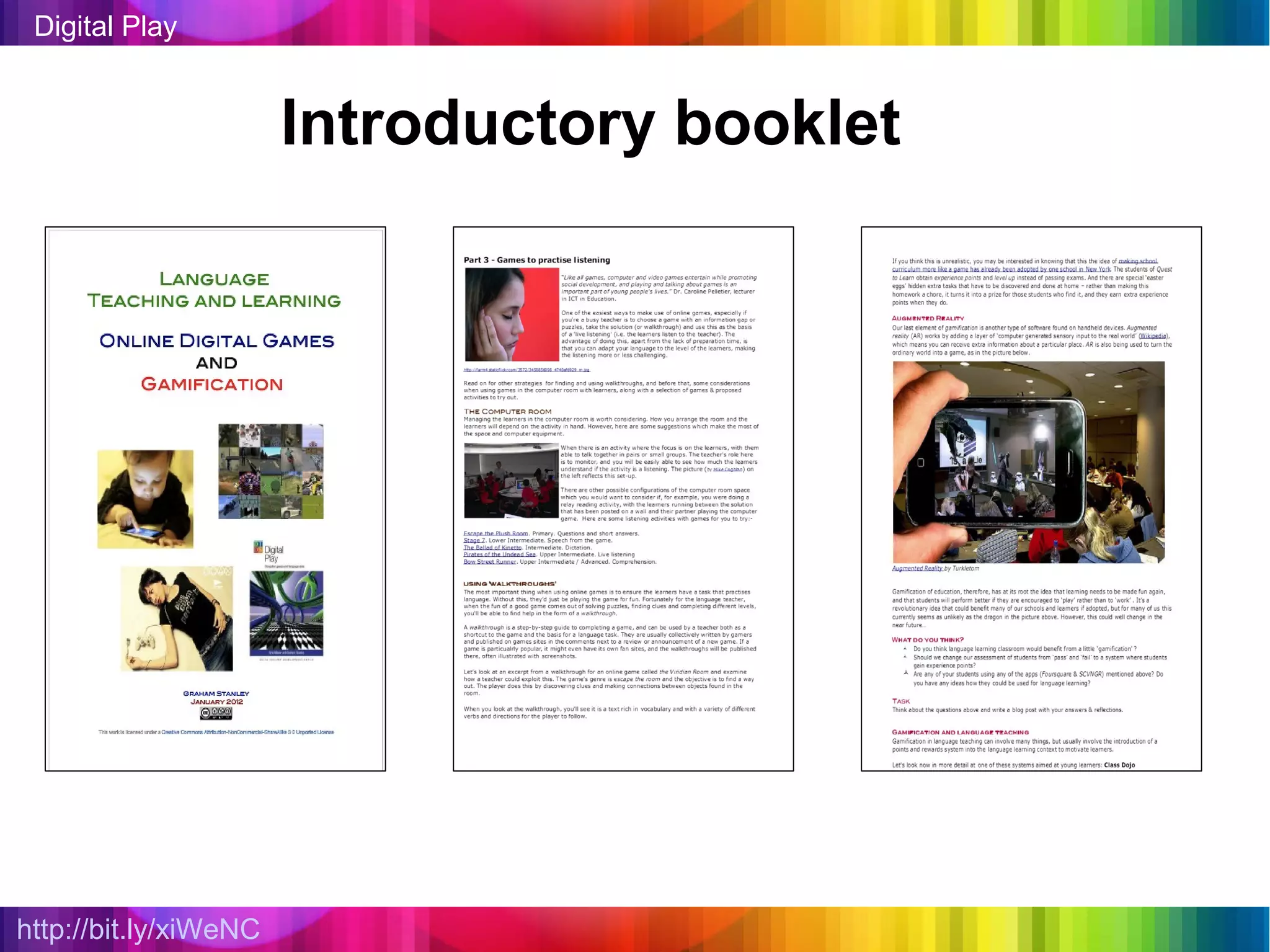 Digital Play


                       Introductory booklet




http://bit.ly/xiWeNC
 