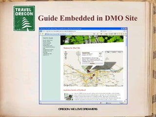 Guide Embedded in DMO Site OREGON. WE LOVE DREAMERS . 