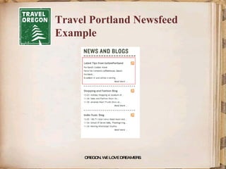 Travel Portland Newsfeed Example OREGON. WE LOVE DREAMERS . 