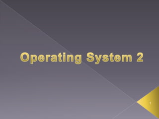 Operating System 2  1 