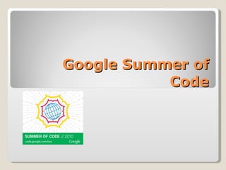 Google Summer of Code 