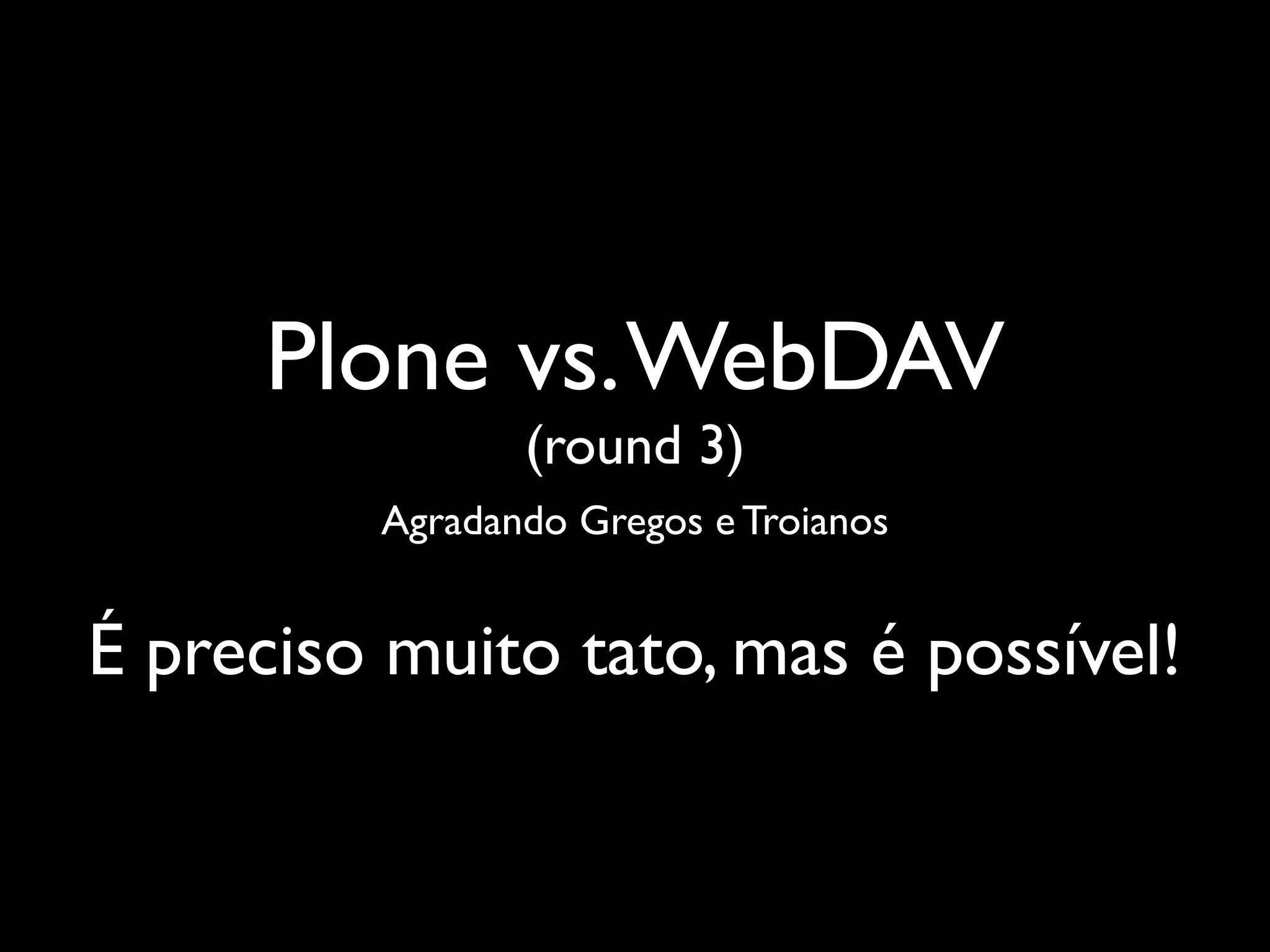 GSoC: Consertando o WebDAV no Plone