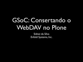 GSoC: Consertando o WebDAV no Plone