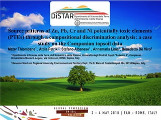 Source patterns of Zn, Pb, Cr and Ni potentially toxic elements (PTEs) through a compositional discrimination analysis: a case study on the Campanian topsoil data