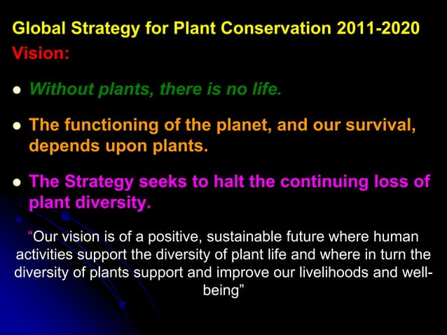 Global strategy for plant conservation | PPT | Agriculture | Industries