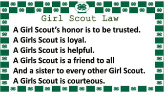 Girl Scout Law
 