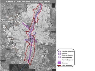 LIMITES CONCURSOS VS MEDELLÍNRÍO
Concurso Parque vial
Concursos
C3
C1
C3
C2
Limite MedellínRío
Concurso Nutibara
Concurso
alpujarra2+Bayadera
C1 Concurso ParqueVial
C2
 