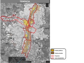 Proyectos
Limite MedellínRío
Predios públicos
Predios privados
TENENCIA
 