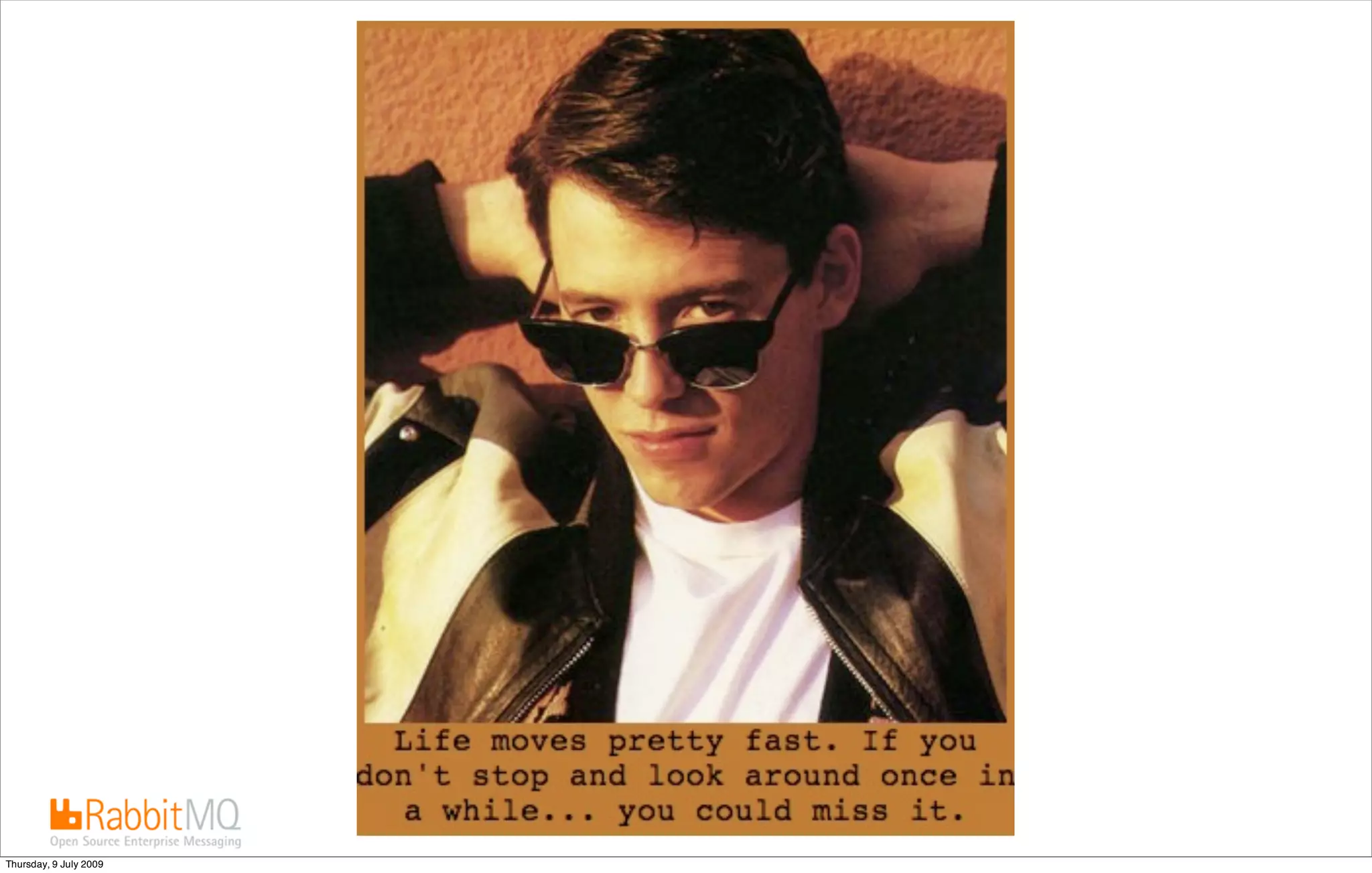 Thursday, 9 July 2009
 