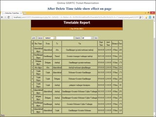 Online GSRTC Ticket Reservation

After Delete Time table show effect on page

Online GSRTC Ticket
Reservation

Department of Computer Science,
Ganpat University

97

 
