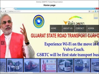 Online GSRTC Ticket Reservation

Home page

Department of Computer Science,
Ganpat University

39

 