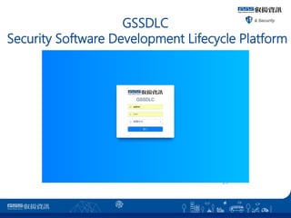 GSSDLC
Security Software Development Lifecycle Platform
23
 