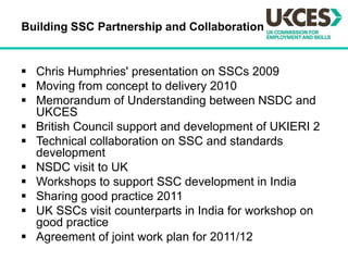 Building SSC Partnership and CollaborationChris Humphries' presentation on SSCs 2009