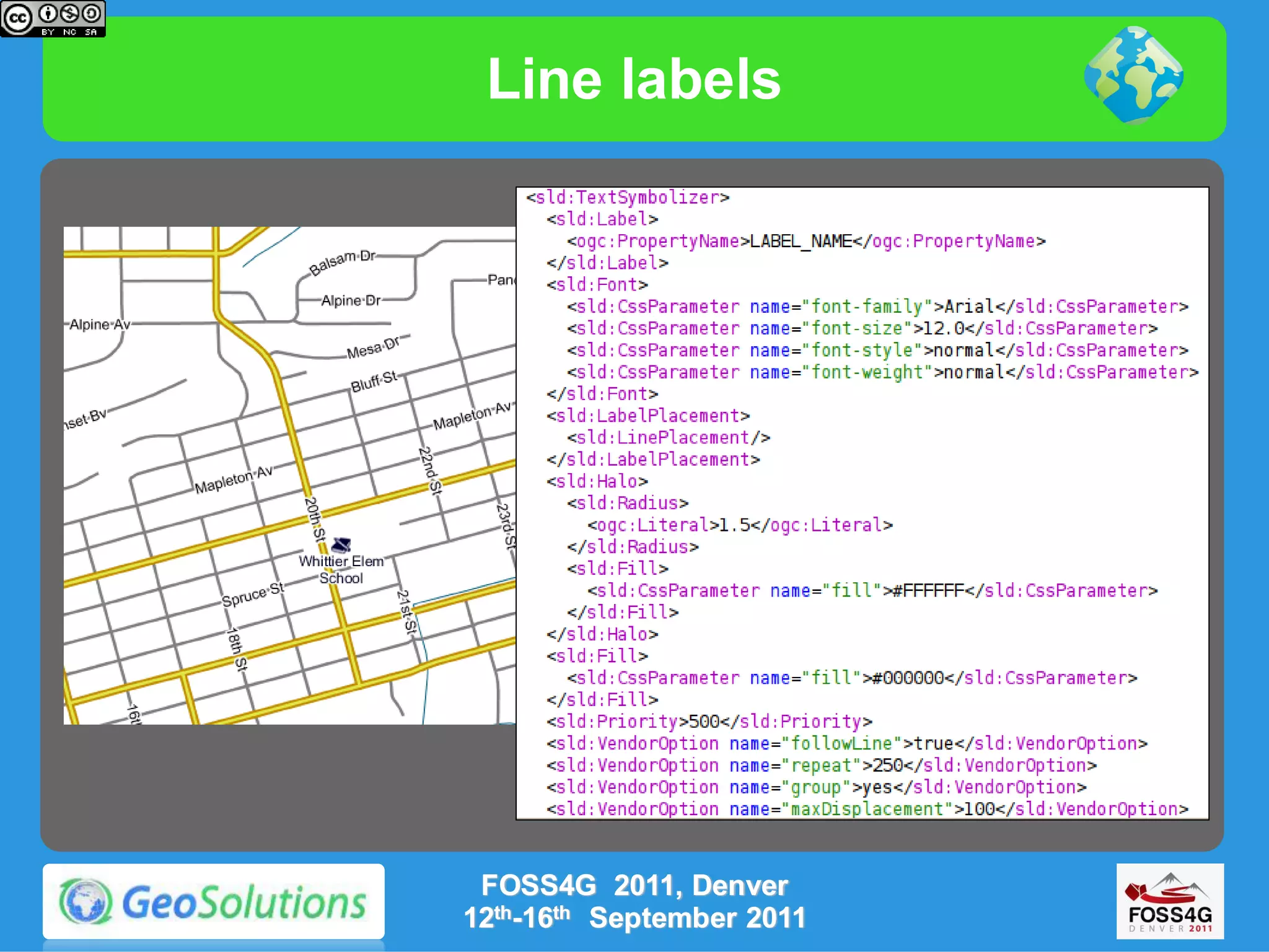 Line labels




 FOSS4G 2011, Denver
12th-16th September 2011
 