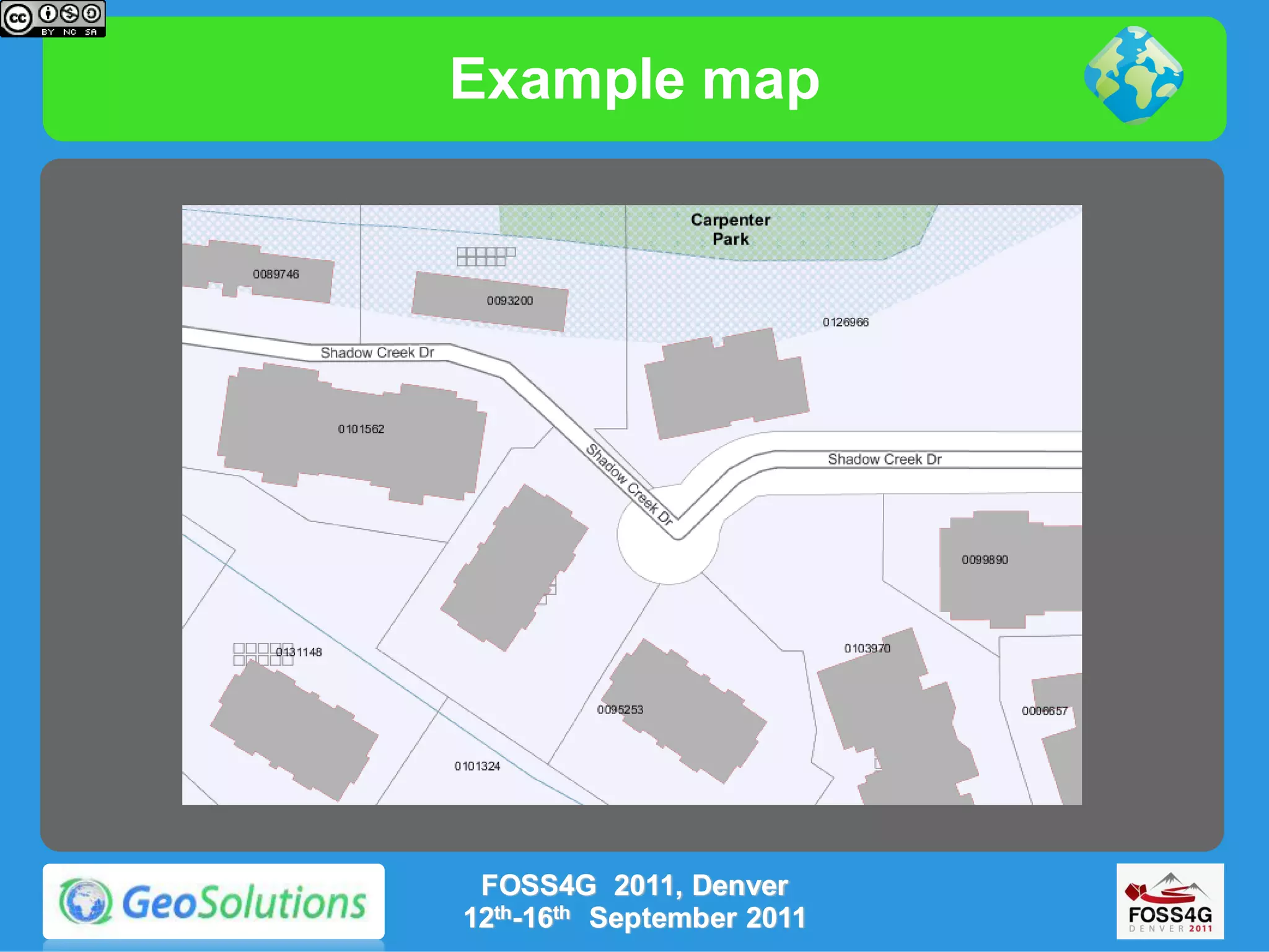 Example map




 FOSS4G 2011, Denver
12th-16th September 2011
 