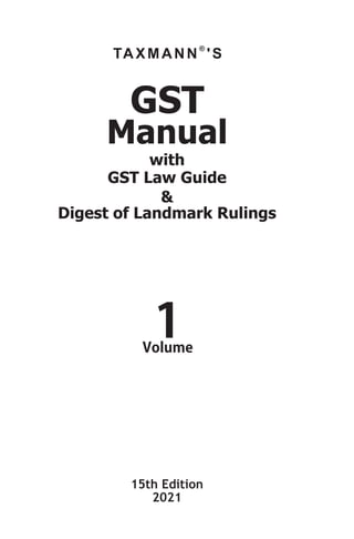 Gst Rules.pdf Taxmann's GST Manual with GST Law Guide & Digest of Landmark Rulings ...