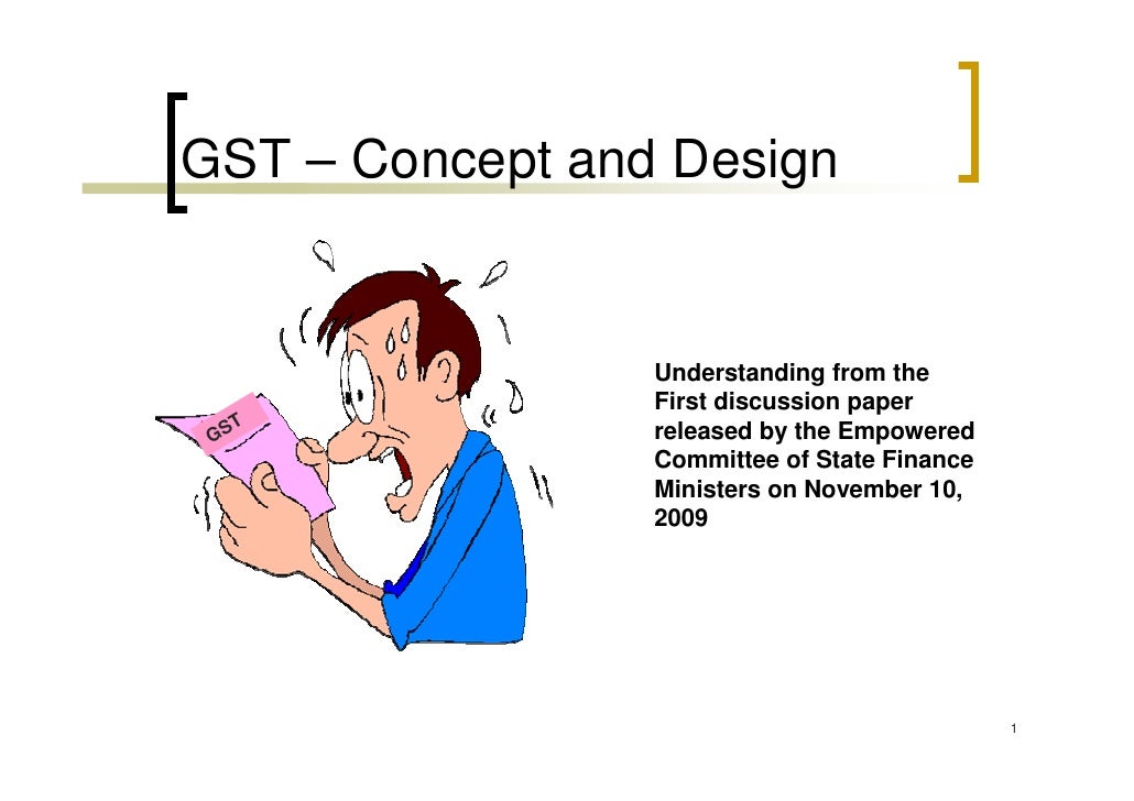 Gst First Discussion Paper