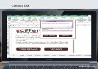Compute TAX
www.gstbuilder.com
 