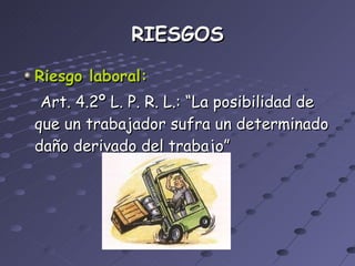 RIESGOS ,[object Object],[object Object]