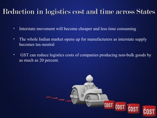 Logistics Gst Gst advantages for startupss | PPT