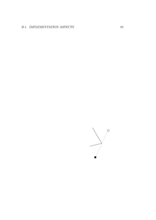 B.1. IMPLEMENTATION ASPECTS 83
 
