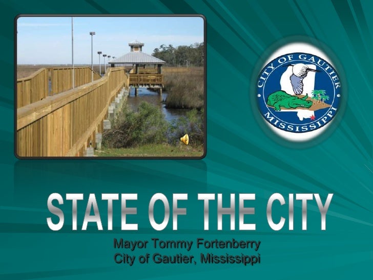 City of Gautier State Of The City Presentation