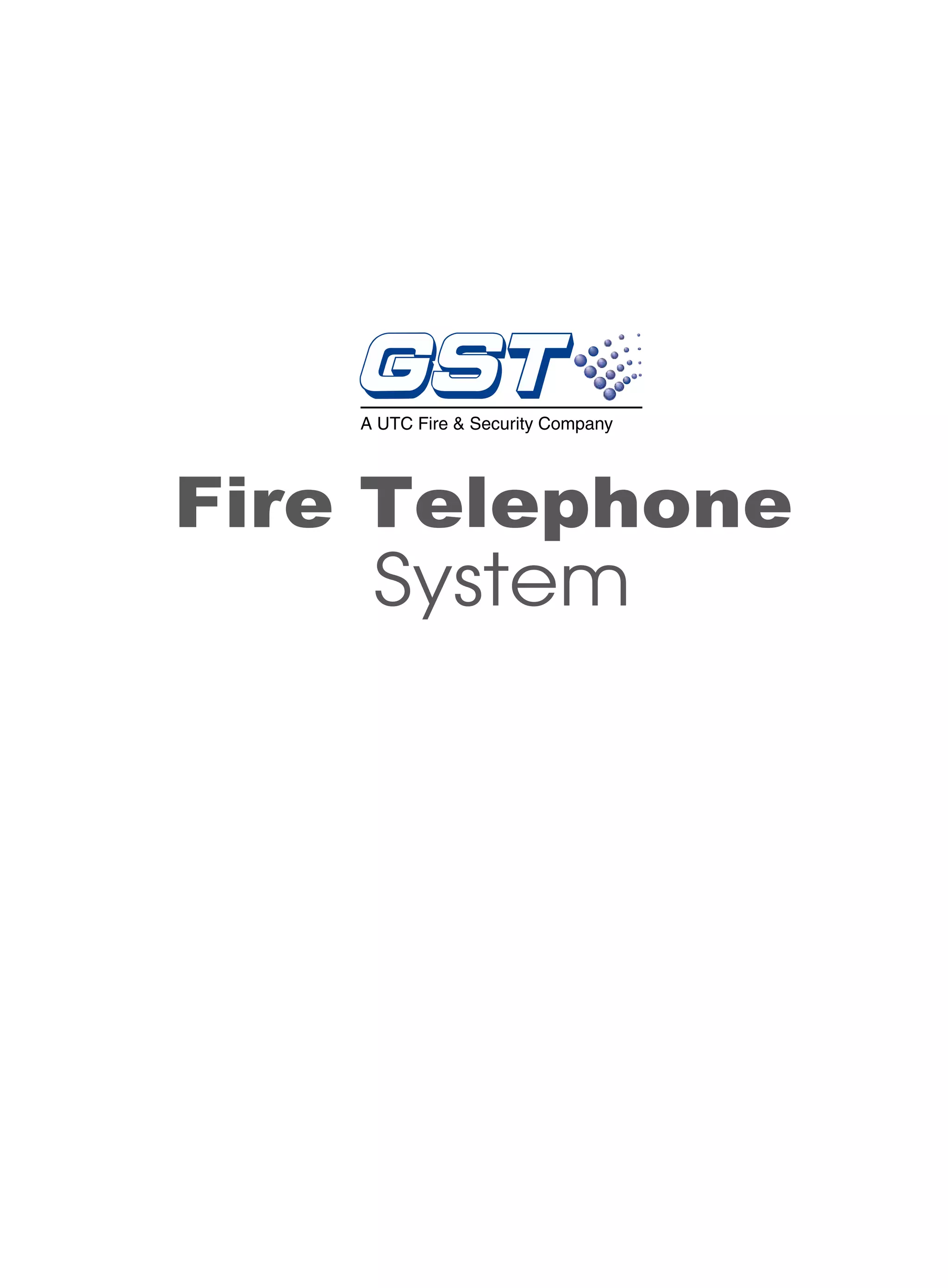 Fire Telephone
System
 