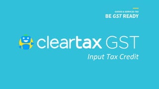 GST Input Tax Credit