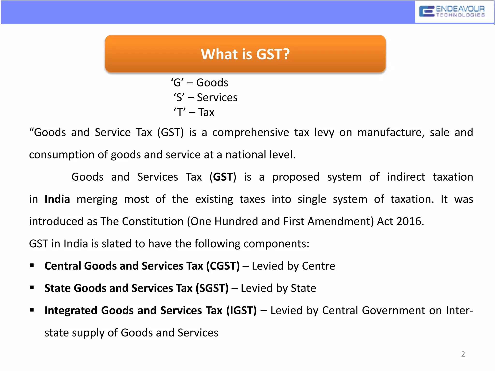 Gst implementation road map by endeavour technologies | PPT