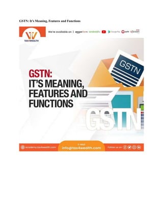 GSTN: It’s Meaning, Features and Functions
 