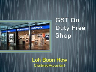 Loh Boon How 
Chartered Accountant 
 