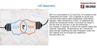 GST
GST Registration
 