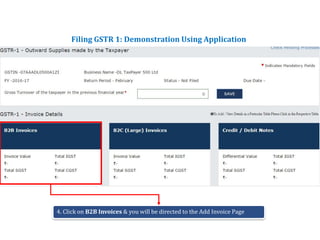 Returns for Taxpayers
Filing GSTR 1: Demonstration Using Application
4. Click on B2B Invoices & you will be directed to the Add Invoice Page
 