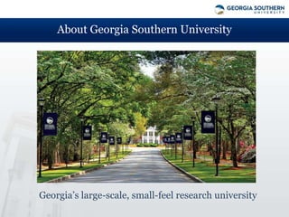 About Georgia Southern University




Georgia’s large-scale, small-feel research university
 