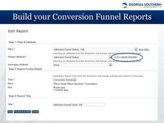 Build your Conversion Funnel Reports
 