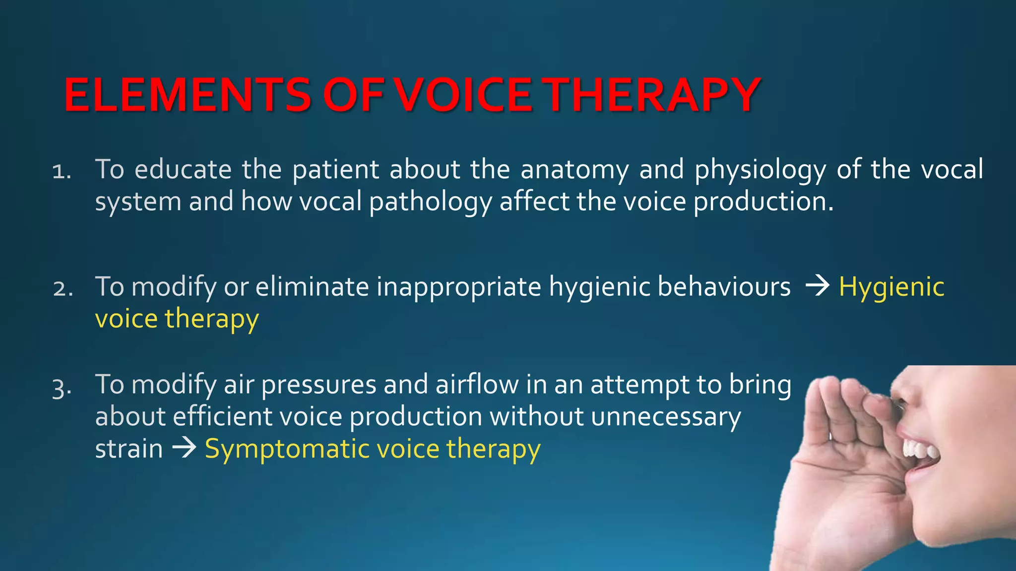 Voice therapy to treat voice disorders | PPTX