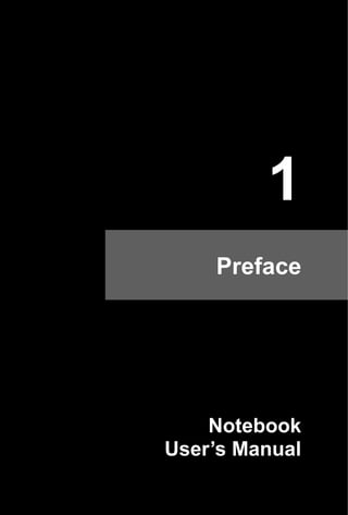 Preface
1
Notebook
User’s Manual
 