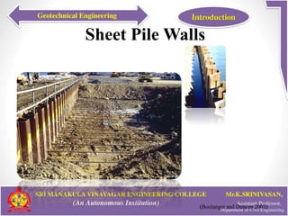 Sheet Pile Walls
(Boulanger and Duncan 2003)
 