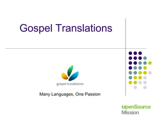 Gospel Translations   Many Languages, One Passion 