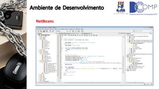 NetBeans
 