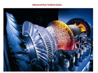 Advanced Gas Turbine Cycles
 