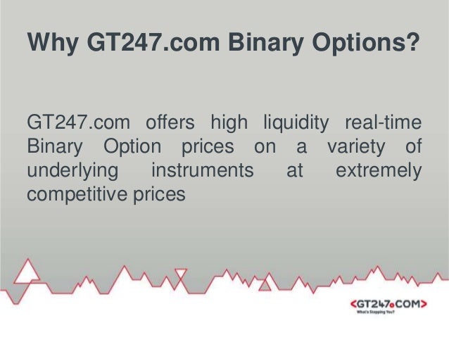 Gt247 binary options