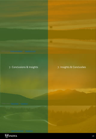 106
Photo credit: Florian Grundstein on VisualHunt.com
7. Insights & Conclusões
7. Conclusions & Insights
Photo credit: GlennPope on Visualhunt
Photo credit: Dejan Hudoletnjak on Visualhunt
 