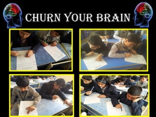 CHuRN yOuR bRAIN
 